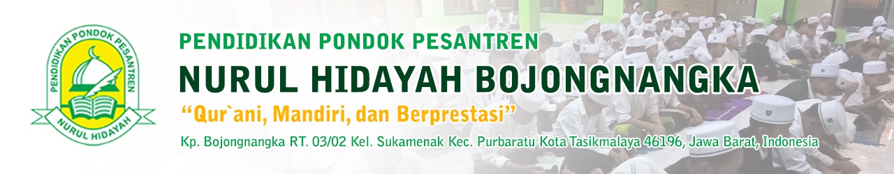 Ponpes Nurul Hidayah Bojongnangka Tasikmalaya